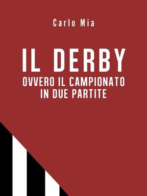 cover image of IL DERBY ovvero il campionato in due partite